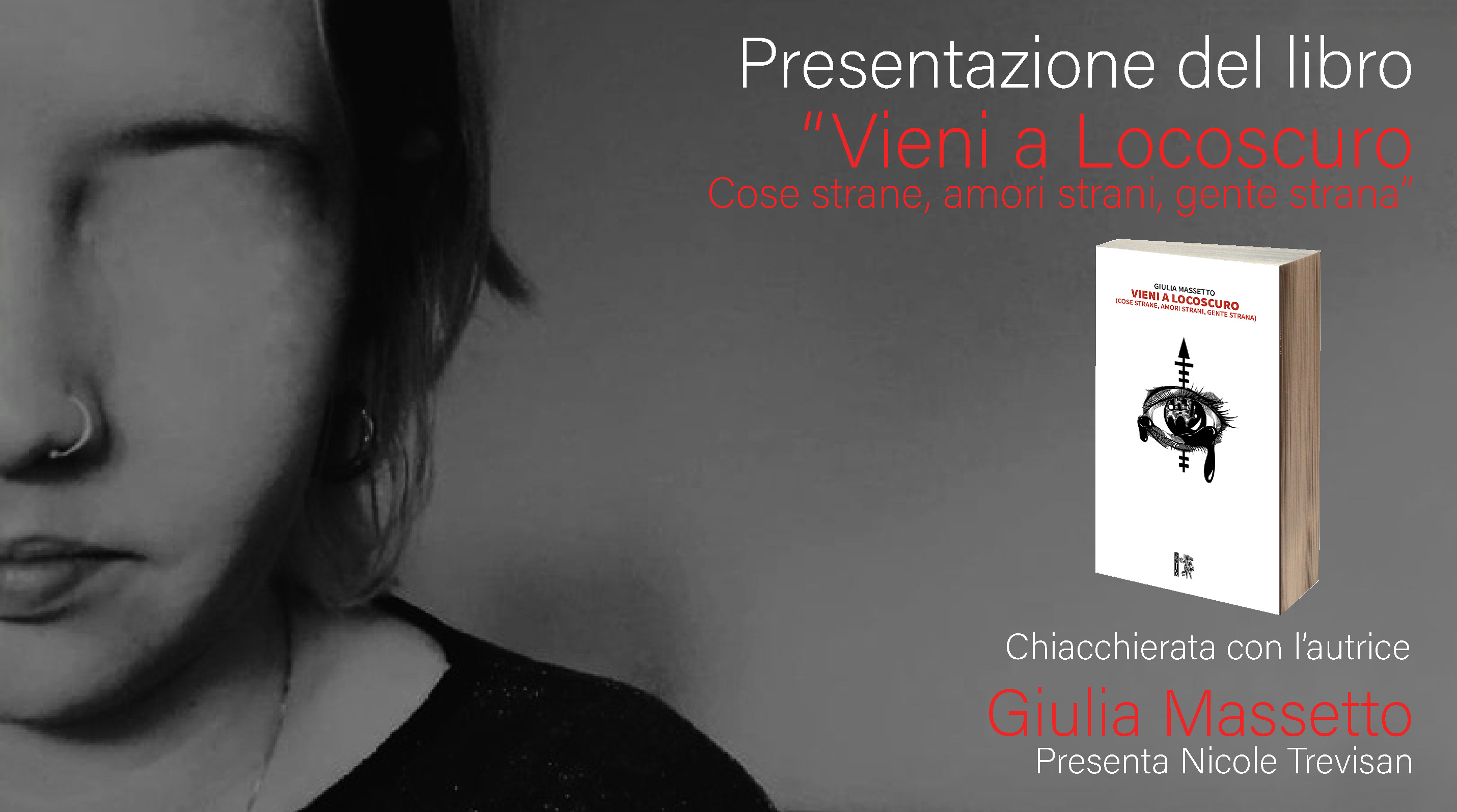 Firmacopie e chiacchierata con l'autrice Giulia Massetto, presenta il suo libro "Vieni a Locoscuro" 