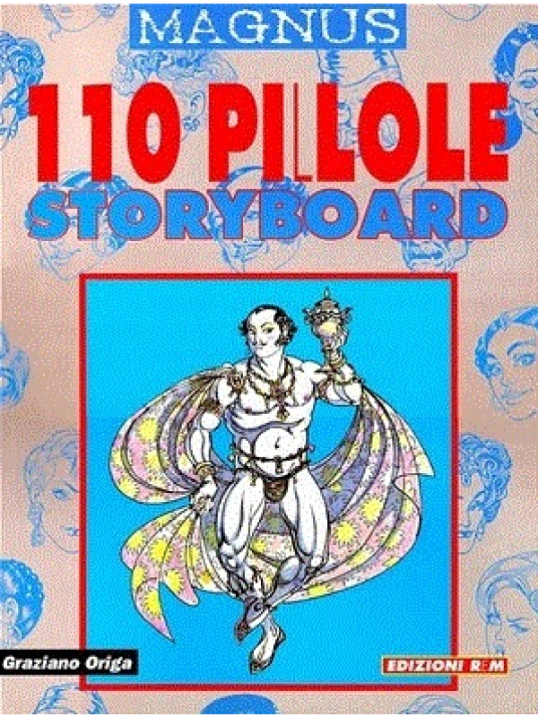 110 Pillole  Storyboard - Magnus - Edizioni Rem