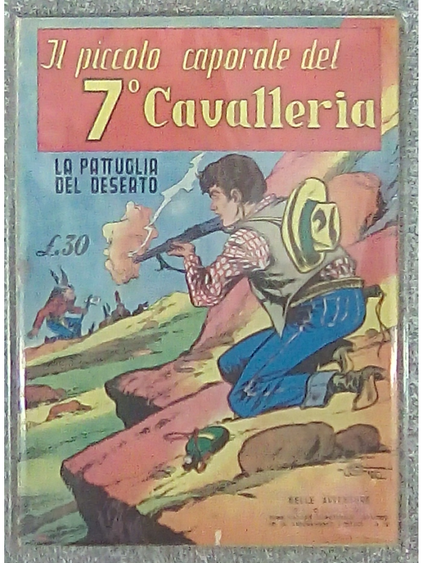BELLE AVVENTURE - Il Piccolo Caporale del 7° Cavalleria - Editoriale Subalpino - Ristampa Ananstatica - Serie completa1/8 