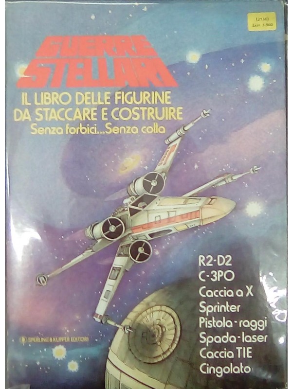 Guerre Stellari (Star Wars) - Album di figurine - Sperling & Kupfer Editori
