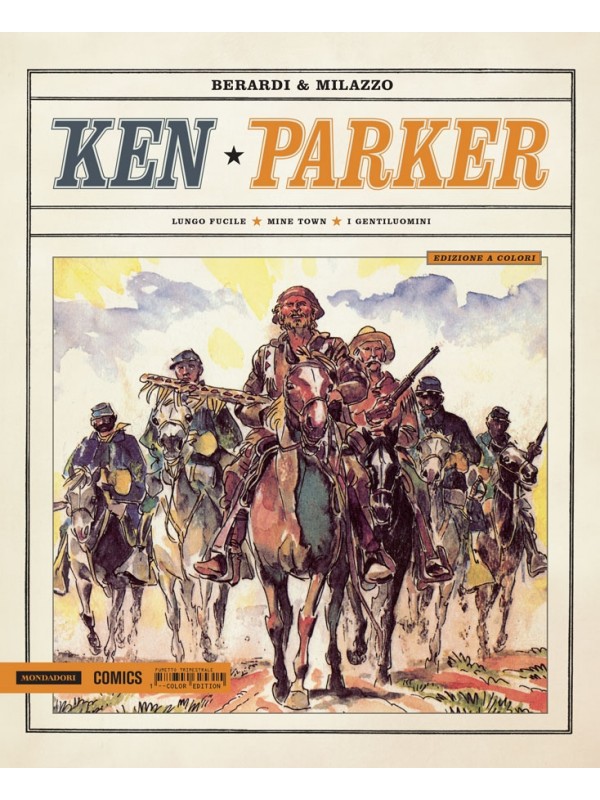 Ken Parker - Edizione a Colori - Color Edition - Mondadori Comics - Serie Completa 1/3