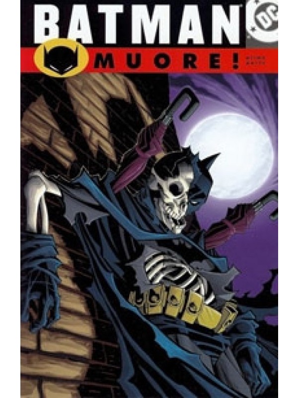 Batman - Muore! - Play Press - Serie Completa 1/2