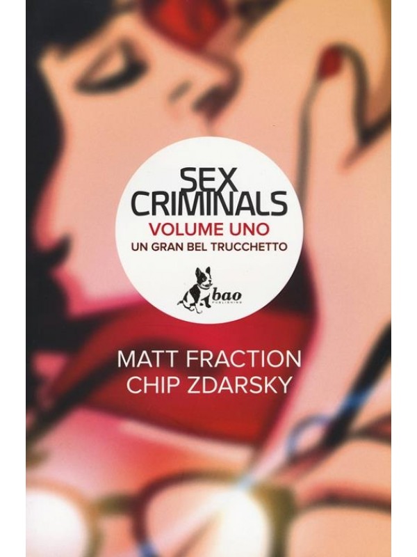 SEX CRIMINALS - Bao Publishing - Sequenza in blocco 1/3