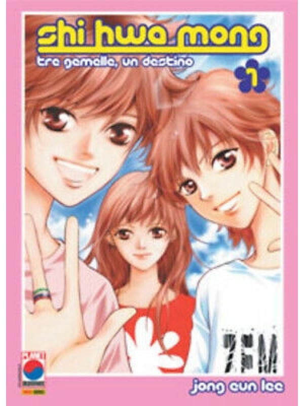 Shi Hwa Mong - Tre Gemelle, Un Destino - Planet Manga - Serie completa 1/9