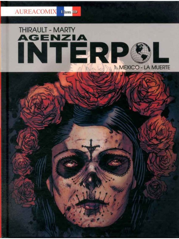 Agenzia Interpol - AureaComix Linea BD - Editoriale Aurea - Serie completa 1/3