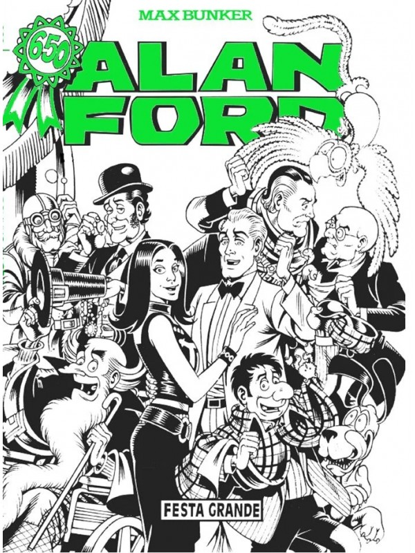 Alan Ford 650 - Festa Grande - Variant Coccarda Verde - 1000 VOLTE MEGLIO PUBLISHING