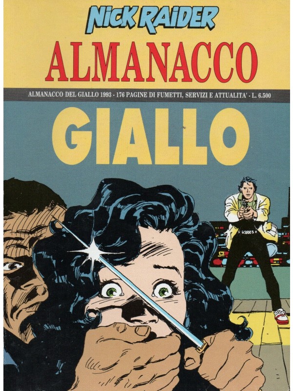 Almanacco del Giallo - Nick Raider - Sergio Bonelli Editore - Sequenza in blocco 1993/2000