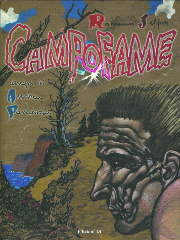 CampoFame - Andrea Pazienza - Edizioni Di - con libretto Tre Canti