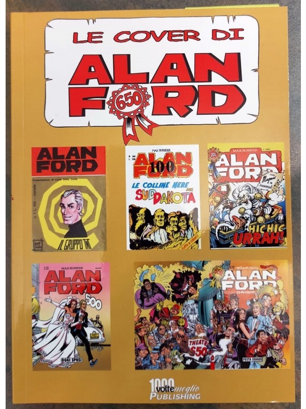LE COVER DI ALAN FORD - Coccarda Rossa (Edizione Firmata e Numerata 250 copie) - Gli Special - 1000 VOLTE MEGLIO PUBLISHING 