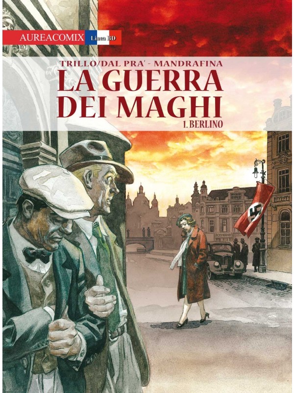 La Guerra dei Maghi - AureaComix Linea BD - Editoriale Aurea - Serie completa 1/2