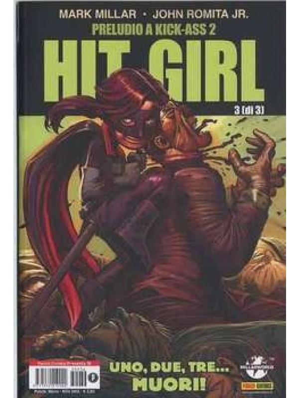 Hit-Girl (Kick-Ass) - Panini Comics Presenta - Serie completa 1/3