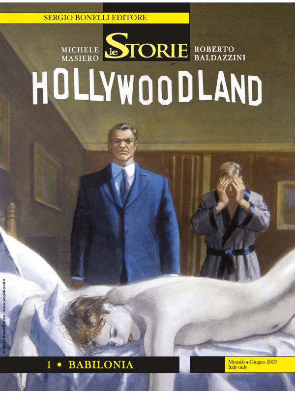 Hollywoodland - Le Storie - Sergio Bonelli Editore - Serie Completa 1/3