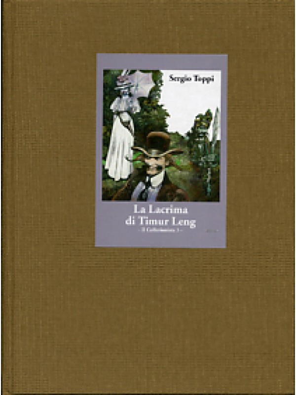 La Lacrima di Timur Leng LIMITED - Il Collezionista 3 - Sergio Toppi - Edizioni Di