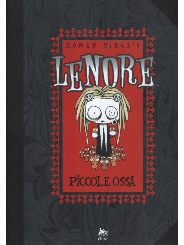 Lenore - Piccole Ossa e Piccole Ossa Crescono - Elliot Edizioni - Pack Vol. 1 + Vol. 2