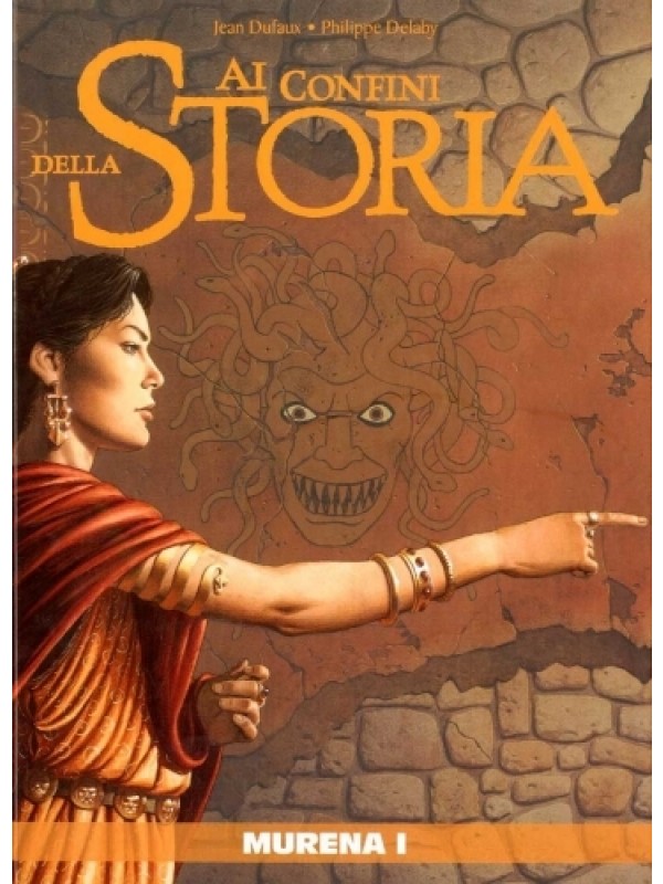 Murena - Ai Confini della Storia - Panini Comics - Serie Completa 1/2