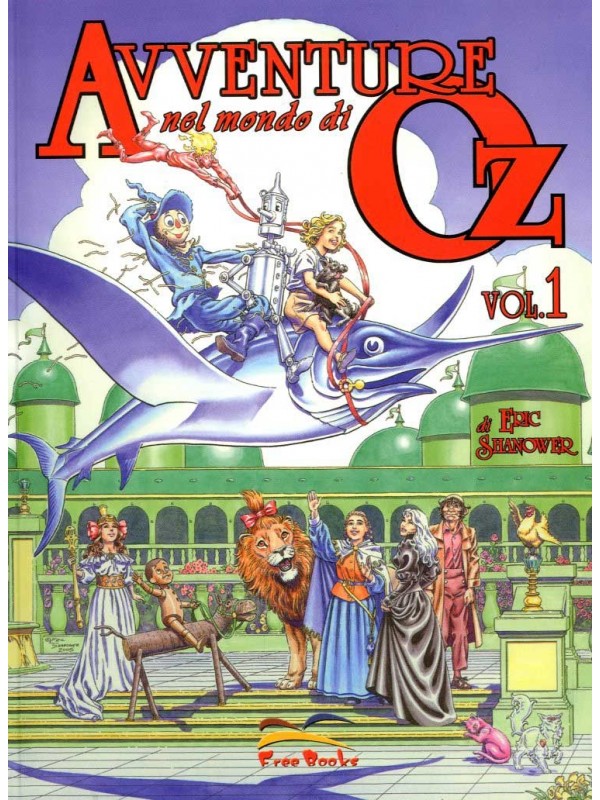 Avventure nel Mondo di Oz - Free Books - Serie completa 1/2