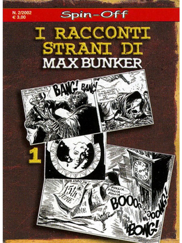 I Racconti Strani di Max Bunker - Spin Off 2002 - Max Bunker Press - Serie completa 1/2