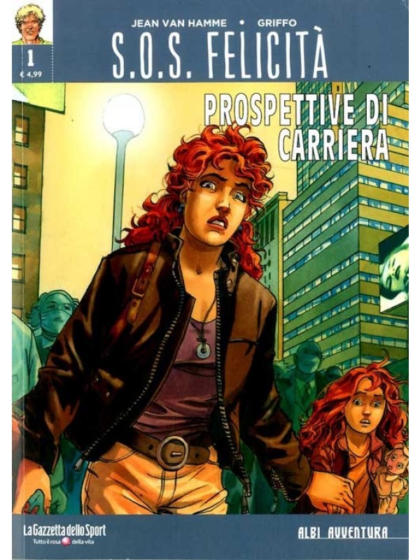 S.O.S. Felicità - La Gazzetta dello Sport - Albi Avventura - Serie completa 1/2