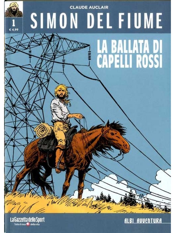 Simon del Fiume - Albi Avventura - I Fumetti de La Gazzetta dello Sport - Serie completa 1/5