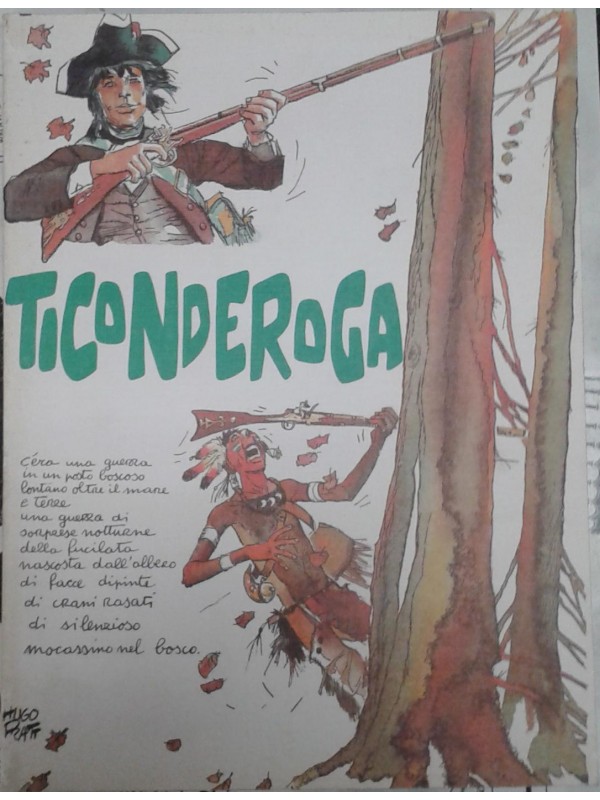 Ticonderoga - Héctor Oesterheld e Hugo Pratt - Il Gatto e La Volpe Edizioni