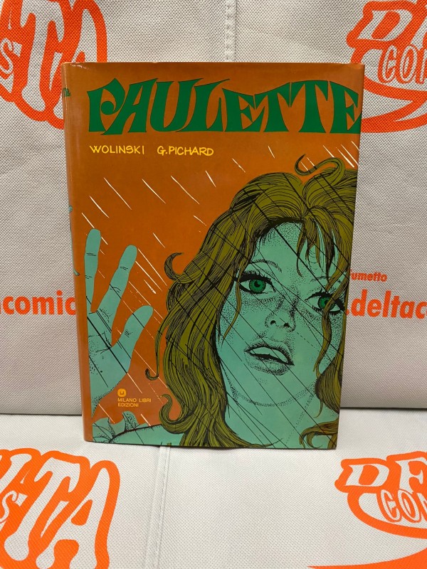 Paulette - 1^ Edizione 1975 - Pichard/Wolinski - Milano Libri Edizioni 