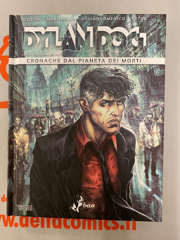 Dylan Dog. Cronache dal pianeta dei morti - Tiziano Sclavi - Bao Publishing