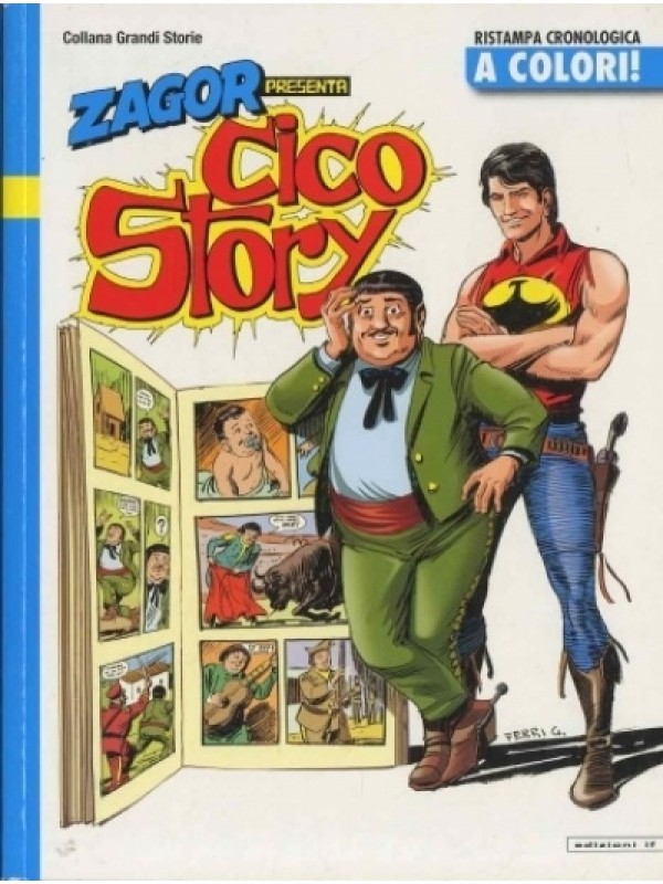 Zagor Presenta Cico A Colori - Collana Grandi Storie - Edizioni If - Serie completa 1/28